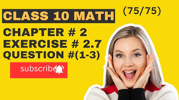 Class 10th Math Chapter 2 | Exercise 2.7 Question No. 1,2,3 | How-to find Simultaneous Equation #new