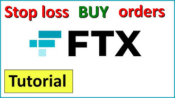 Orders #2.  Stop loss BUY orders on the FTX Crypto Exchange (Tutorial)