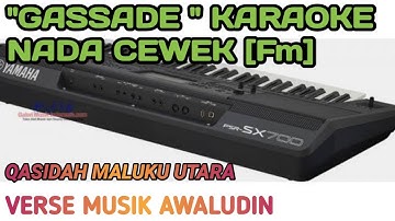 QASIDAH yang viral ditiktok- GASSADE [KARAOKE NADA CEWEK Fm]