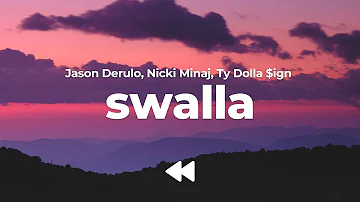 Jason Derulo, Nicki Minaj, Ty Dolla $ign - Swalla (Clean) | Lyrics