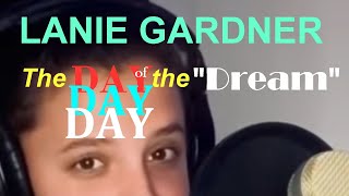 Vignette de la vidéo "Lanie Gardner - The day of the DREAM"