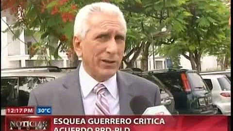 Esquea Guerrero critica acuerdo PRD PLD