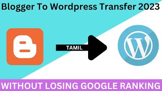 blogger to wordpress transfer