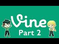 Gacha Club Vines (Part 2) ~ Gacha Club ~ Read desc for updates!