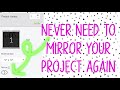 Never need to mirror your project again in Design Space