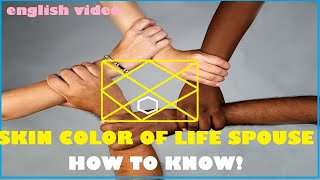 Skin Color Of Partners | Fair Or Dark | Future Spouse Appearance | English Video | skin color screenshot 1