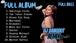 Download Lagu FULL ALBUM DJ DANGDUT REMIX SAKITNYA CINTA | DJ REMIX TERBARU VIRAL 2025 | Bass Goyang Official MP3 Download Lagu FULL ALBUM DJ DANGDUT REMIX SAKITNYA CINTA | DJ REMIX TERBARU VIRAL 2025 | Bass Goyang Official MP3