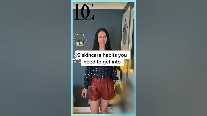 9 Skincare Habits You Need To Get Into