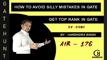 How to avoid silly mistakes and get top rank in GATE 2021 by H S Rajput