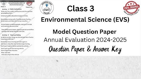 Class 3 EVS Annual Exam Model Question Paper 2024 - 25 with Answer Key  @GeneralEduOnline