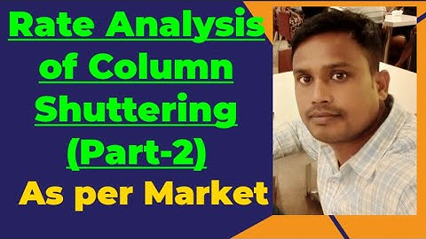 Rate Analysis of shuttering and Form work/Rate Analysis of Column form work/#column#shuttering