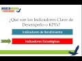 Indicadores Clave de Desempeño o KPI - Parte 1