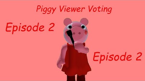 Piggy Viewer Voting E2