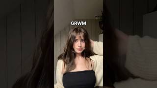 GRWM again