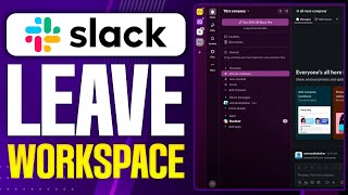 How To Leave A Slack Workspace (2026 Updated Tutorial)