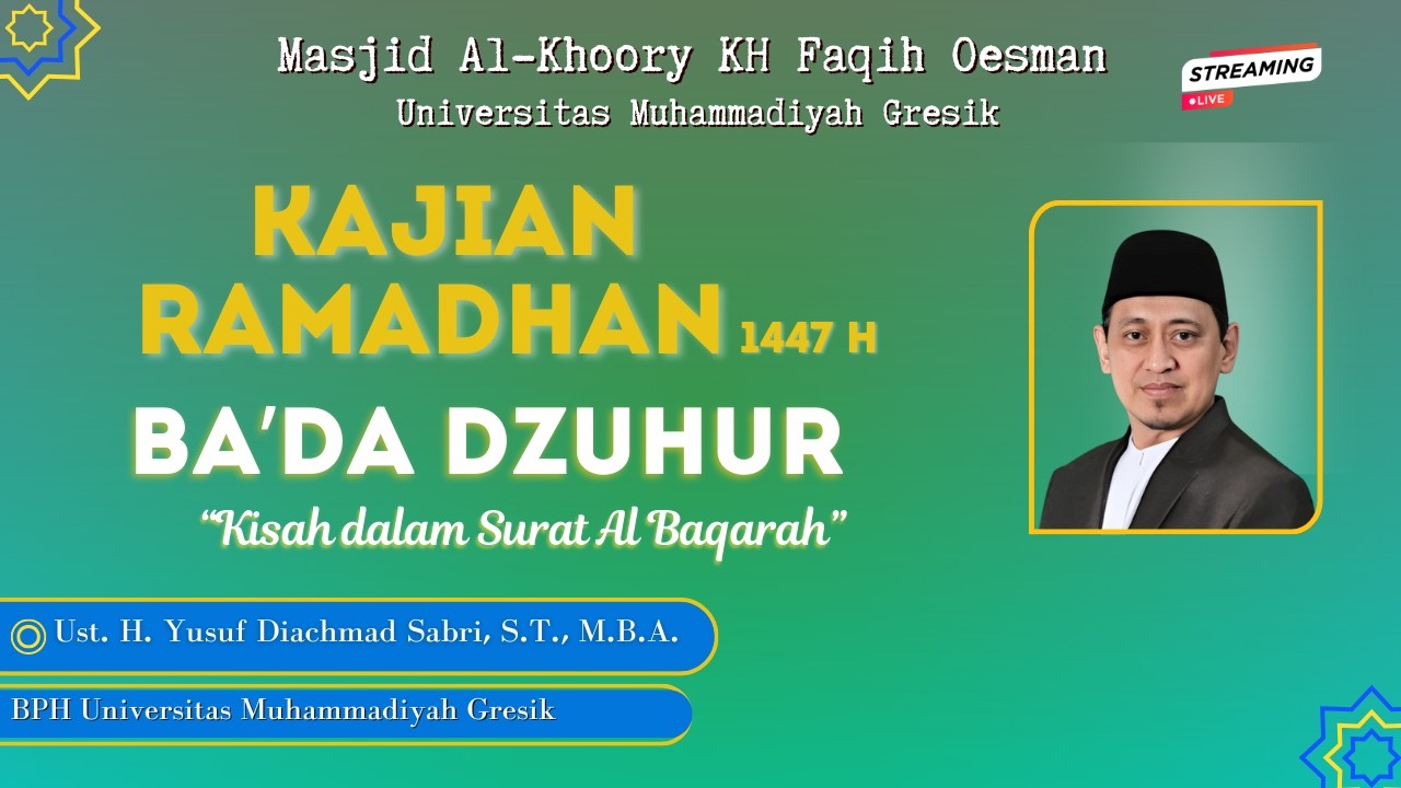 [🔴Live ] : KAJIAN DZUHUR || “Kisah dalam Surat Al Baqarah” || Ust. H. Y. D. Sabri, S.T., M.B.A.
