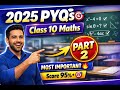 Class 10 Maths Previous Year Questions Paper 2025 | Step by Step Explanation | Part - 2