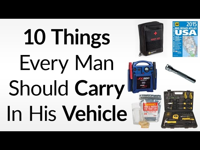 10 Things To Carry In Your Vehicle  Essential Emergency Items For Your Car  Truck or Motorcycle 