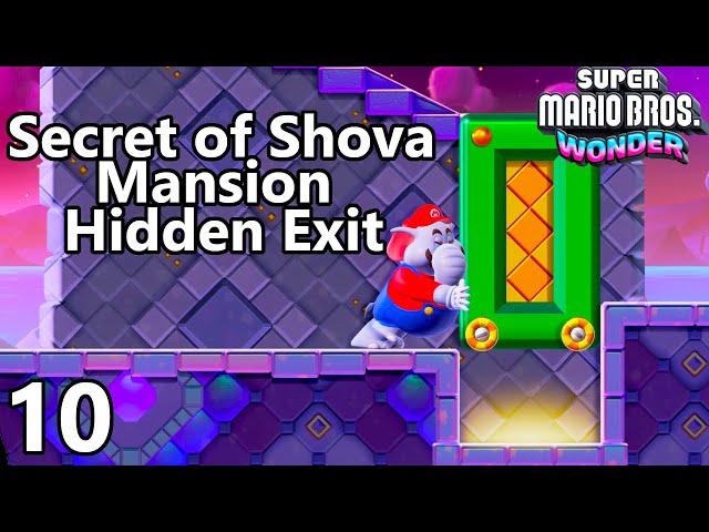 Secret of Shova Mansion Hidden Exit Location! Super Mario Bros Wonder Part 10 🌟🏰