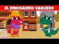🌵El Dinosaurio Vaquero 🐎 Canción Del Viejo Oeste | HiDino Canciones Para Niños