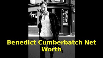 Benedict Cumberbatch Net Worth