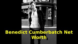 Celebrity Benedict Cumberbatch Net Worth Net Worth