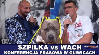 SZPILKA - WACH: PSY, KOT I PALMY - KONFERENCJA PRASOWA W GLIWICACH SZPILKA - WACH: PSY, KOT I PALMY - KONFERENCJA PRASOWA W GLIWICACH
