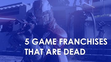 5 Game Franchises That Are Dead