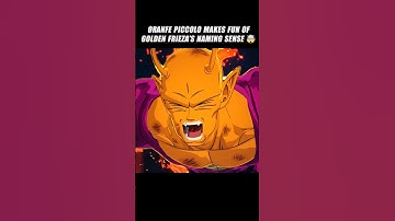 Orange Piccolo Makes Fun Of Golden Frieza
