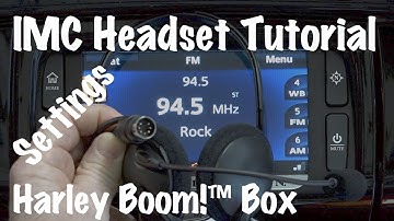 IMC Headset & Harley Boom Box Infotainment Setup & Instructions