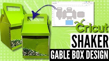 Creating A Stylish Shaker Gable Box Using Cricut Design Space