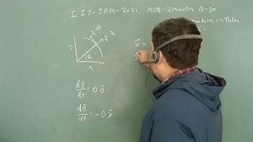 Q30 IIT JAM Physics 2021 Mechanics, Equation of Motion in Polar Coordinate