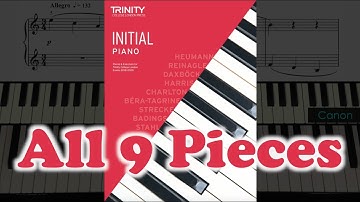 TRINITY Initial Piano (2018-2020): All 9 Pieces
