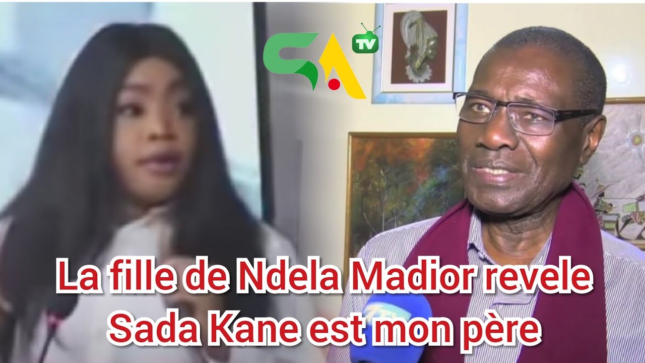 Sarah la fille de Ndela Madior révèle "Sada Kane est mon