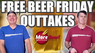 Chris and Vito's BEST OUTTAKES from Free Beer Friday | MoreBeer!