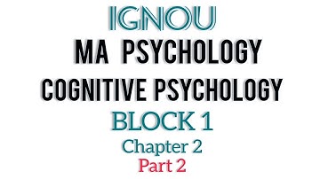 🌀🌐IGNOU|MAPSYCHOLOGY|BLOCK1|COGNITIVE PSYCHOLOGY|CHAPTER2|INFORMATION PROCESSINGIN LEARNING&MEMORY🌐🌀