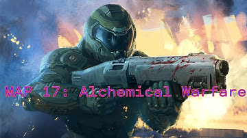Doom: Scientist 2023 walkthrough no commentary Map 17: Alchemical Warfare