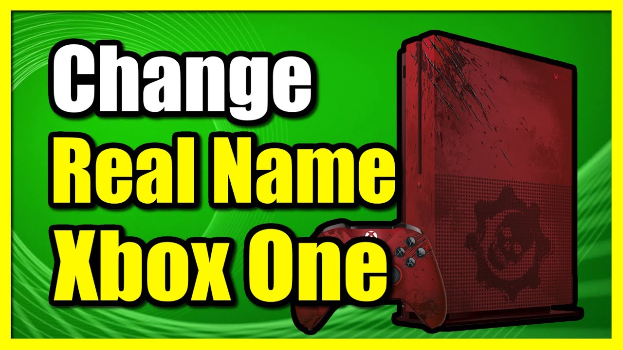 Xbox How to Change Real Name (Xbox One, Series S