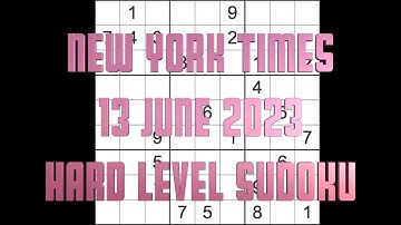Sudoku solution – New York Times sudoku 13 June 2023 Hard level