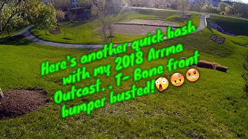 2018 Arrma Outcast.  T-Bone front bumper busted.. Again..