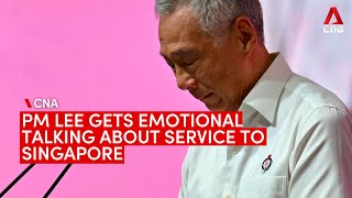 PM Lee holds back tears, saying 'it has been my great honour to have served' Singapore