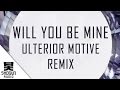 Miniature de la vidéo de la chanson Will You Be Mine (Ulterior Motive Remix)