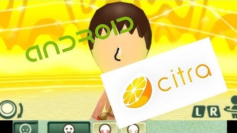 RUN MIITOPIA ON ANDROID VIA CITRA EMULATOR ANDROID 2021