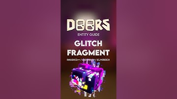 Glitch Fragment - Doors Entity Guide #roblox #doors #doorsroblox