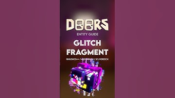 Glitch Fragment - Doors Entity Guide #roblox #doors #doorsroblox