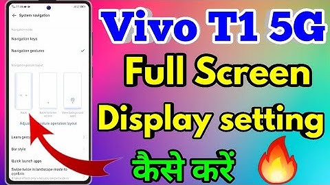 How To Full Screen Display In Vivo T1 5G | Vivo T1 5G Full Screen Display Setting