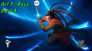 Age of Magic - Arct 1 Boss Part 4- Gameplay Walkthrough (Android-iOS)