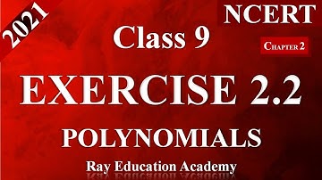 NCERT Class 9 Maths | 2021 | Exercise 2.2 Solution | Chapter 2 | Polynomials | CBSE | Vivek Ray