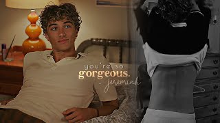 Jeremiah | You're So Gorgeous