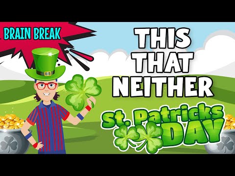 This That Neither | Brain Break for Kids | St. Patricku0027s Day | PE Warm Up | Learn With Jeromē
